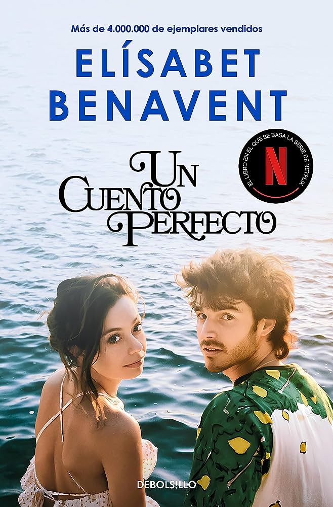 Netflix y Elisabet Benavent prolongan su relación con el estreno de 'Un  cuento perfecto' - Onda Vasca
